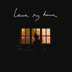 Cover of Leave My Home
