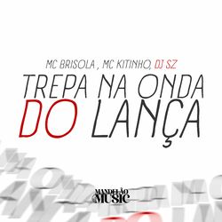 Cover of Trepa na Onda do Lança