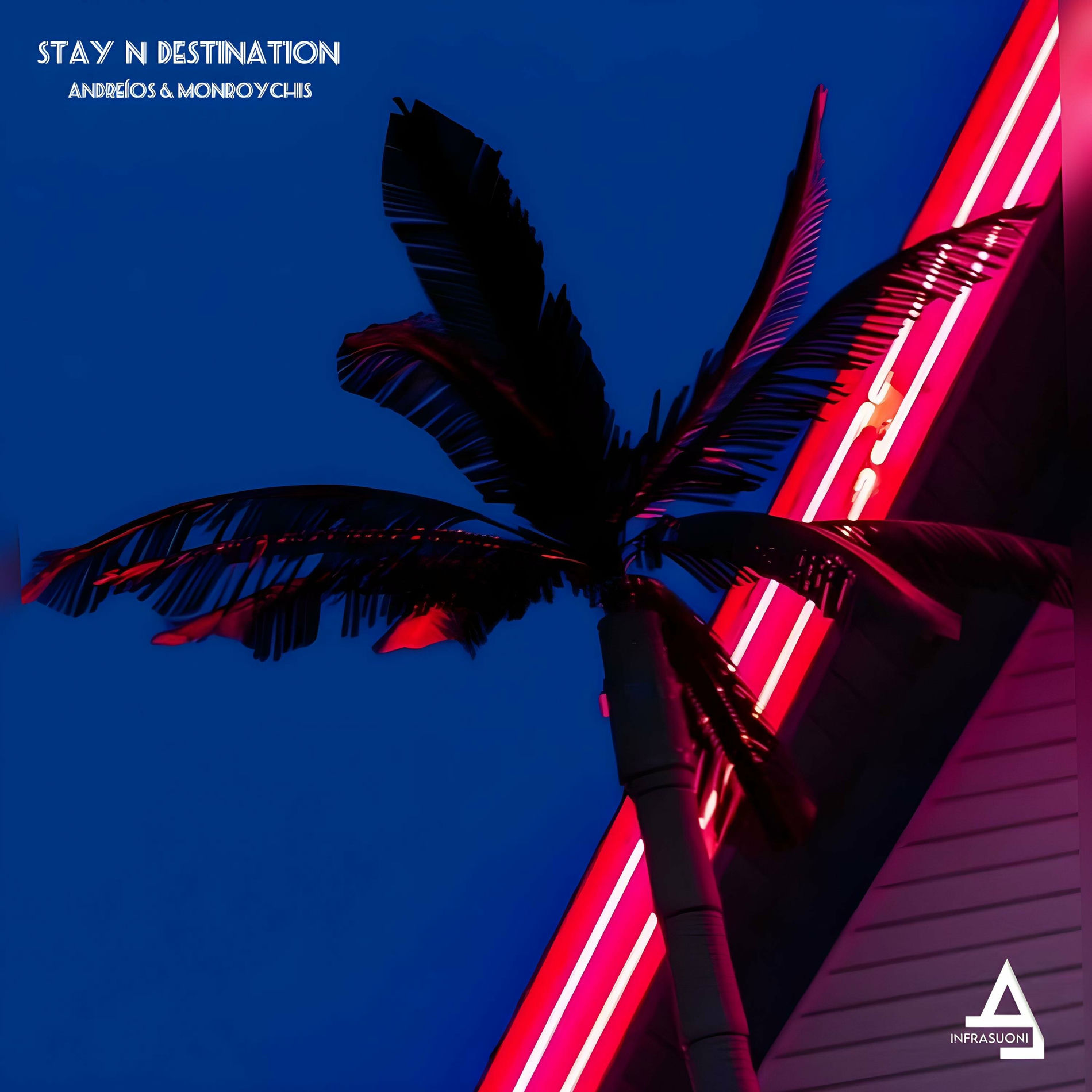 Album cover of Stay N Destination (feat. Monroychis)