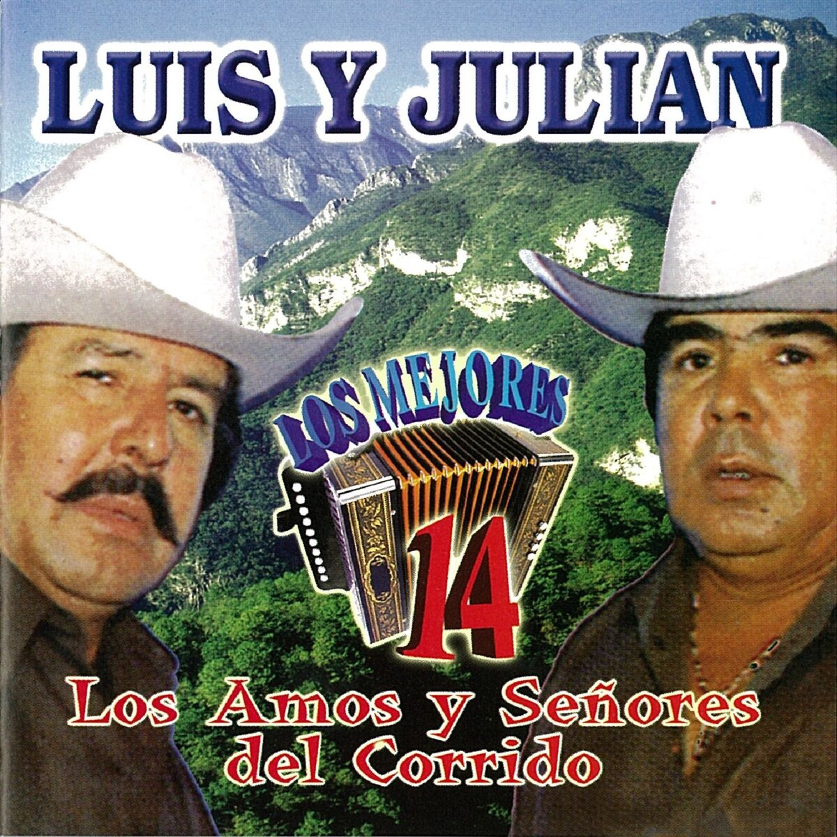 Album cover of Los Mejores 14 Los Amos y Señores del Corrido
