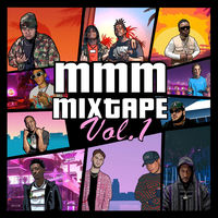 MMM Mixtape Vol. 1 - MMM | Deezer