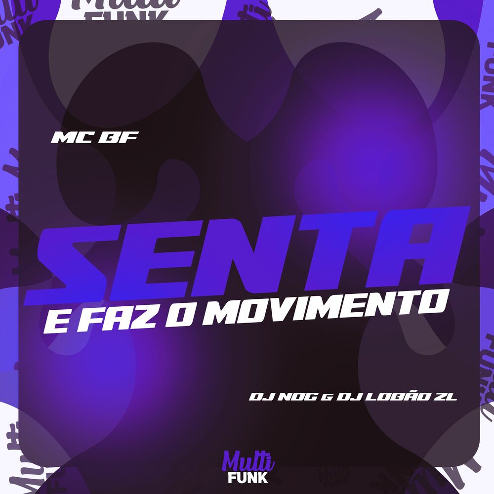 Picture of Senta e Faz o Movimento