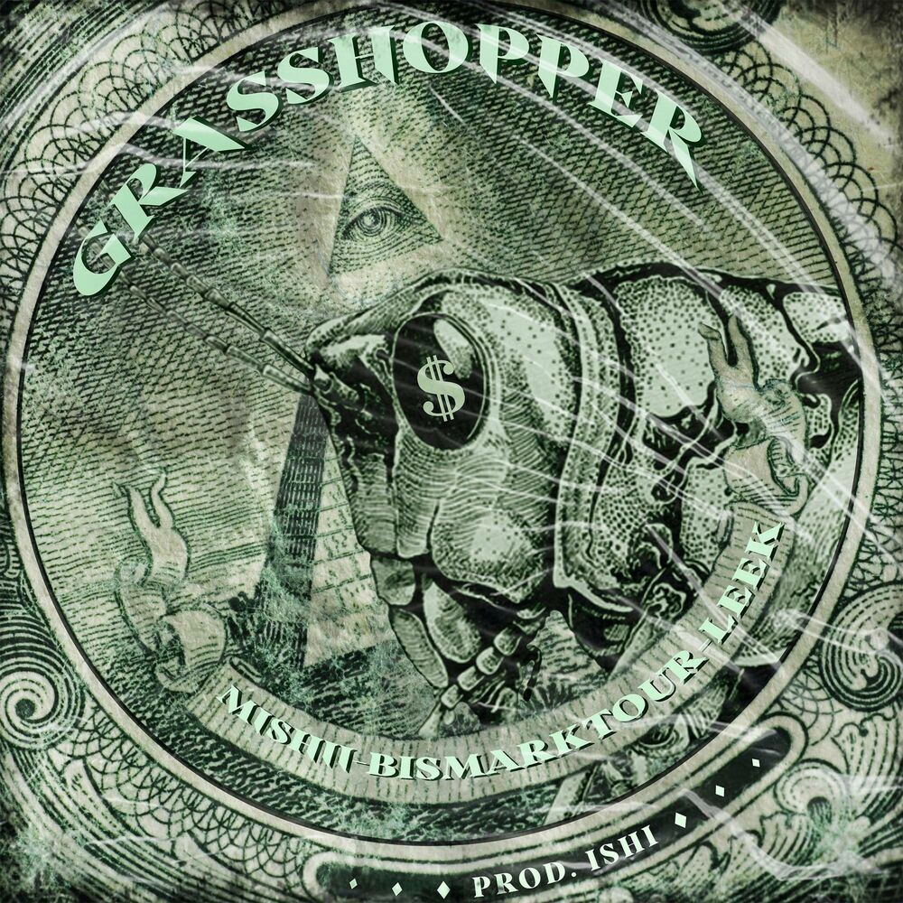 Picture of Grasshopper (feat. Bismarktour, Leek & ISHI)