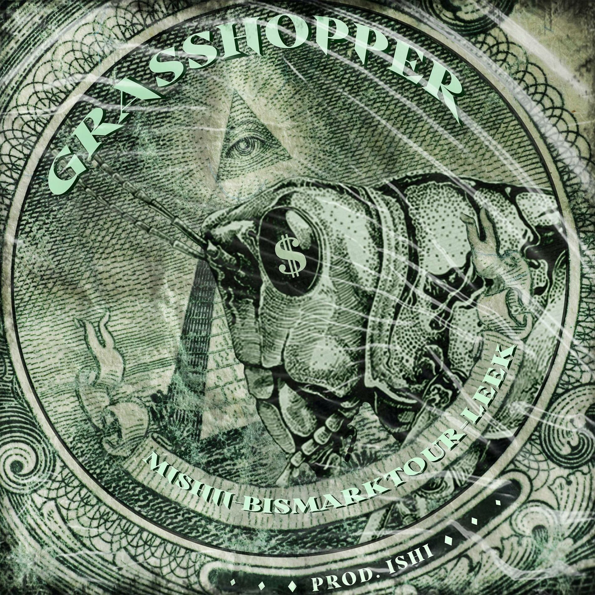 Album cover of Grasshopper (feat. Bismarktour, Leek & ISHI)