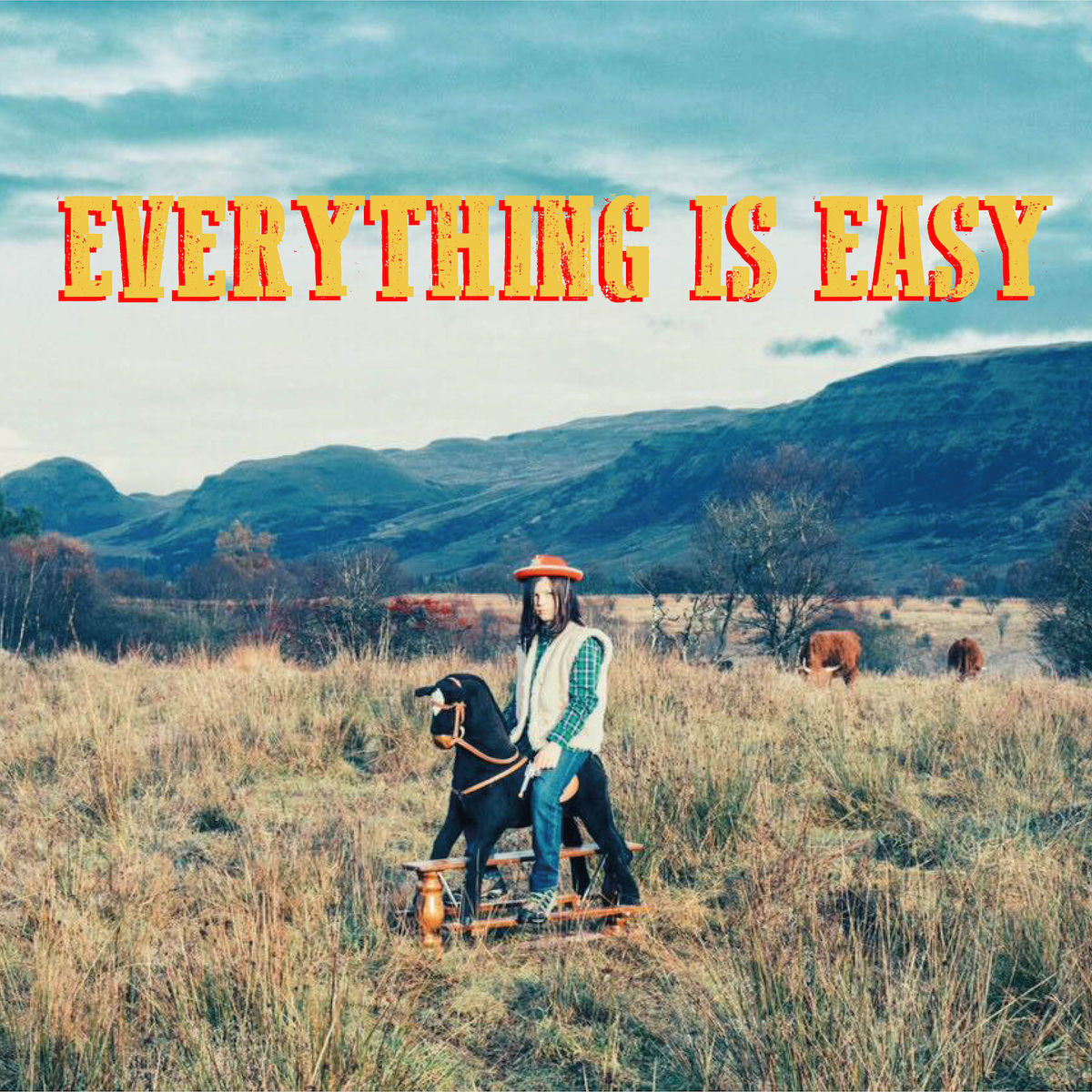 Album cover of Everything is Easy