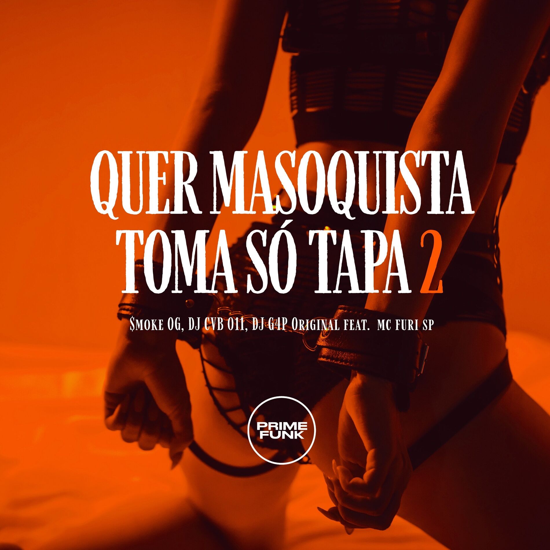 Album cover of Quer Masoquista Toma Só Tapa 2