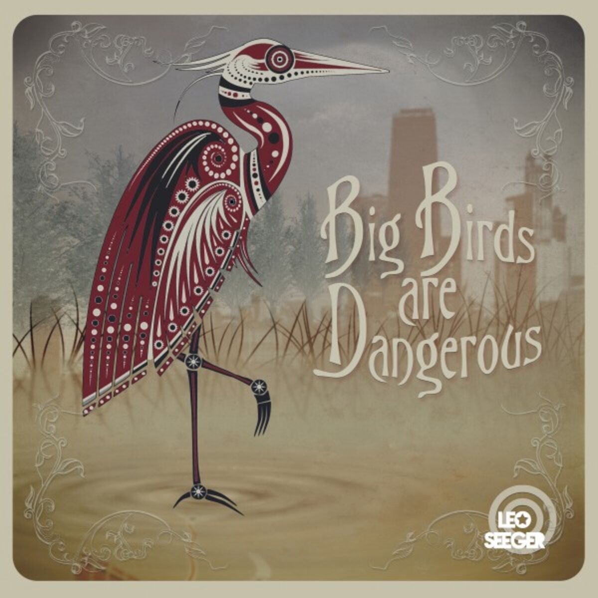 Album cover of Big Birds Are Dangerous
