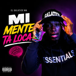MI MENTE TA LOCA