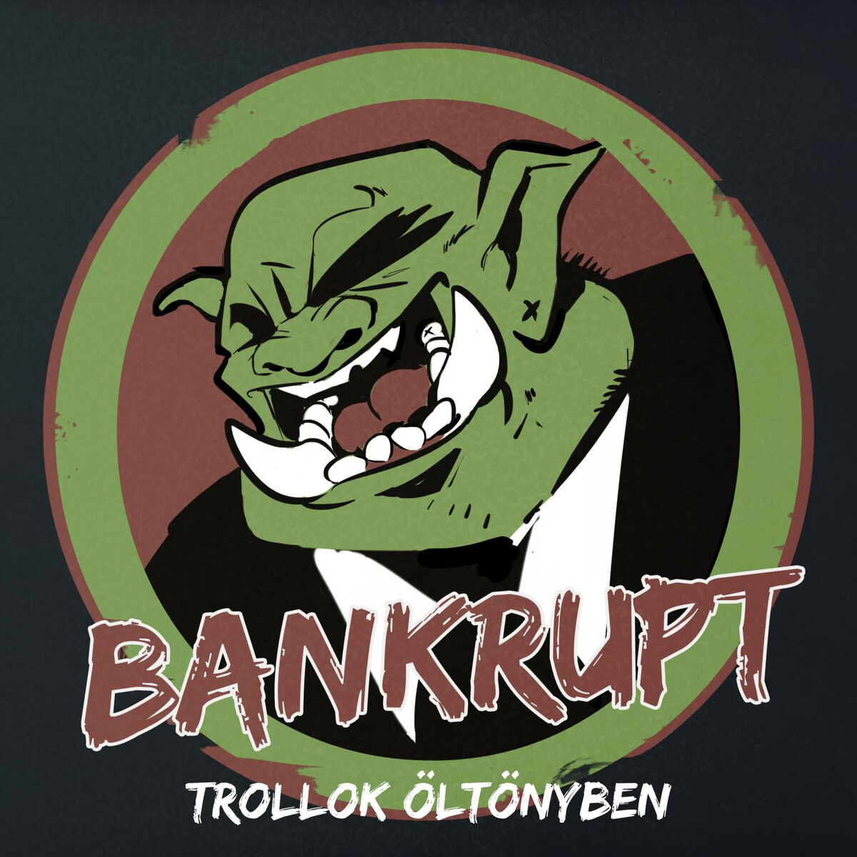 Album cover of Trollok Öltönyben