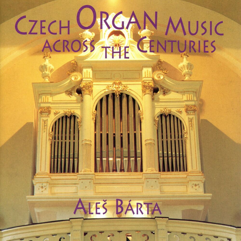 Picture of Czech Organ Music Across the Centuries