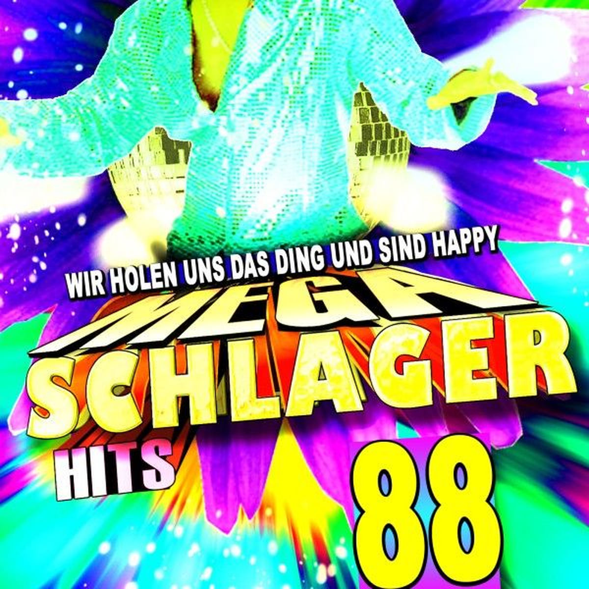 Album cover of Schlager 88 - Wir holen uns das Ding und sind Happy Mega Schlager Hits