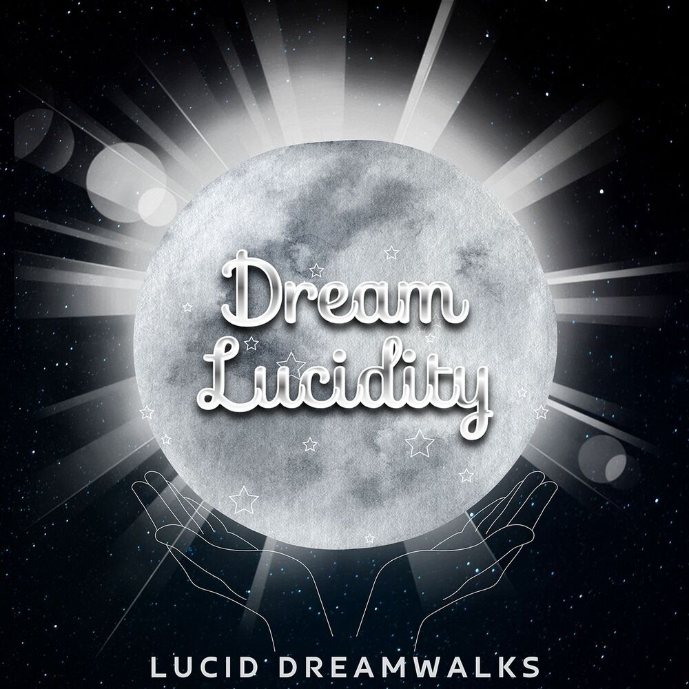 Picture of Lucid Dreamwalks: Traversing the Landscape of Your Mind