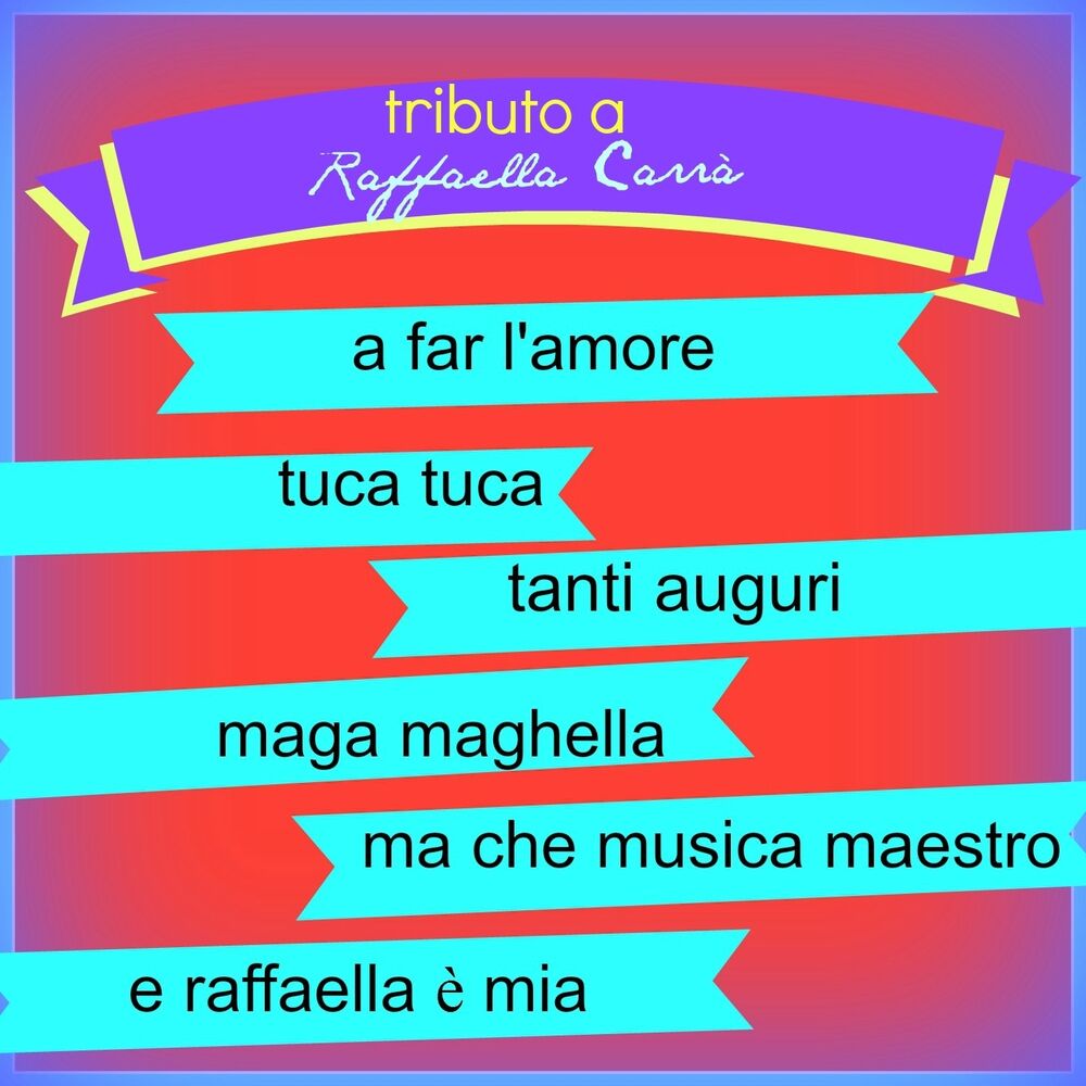 Picture of Tributo a Raffaella Carrà