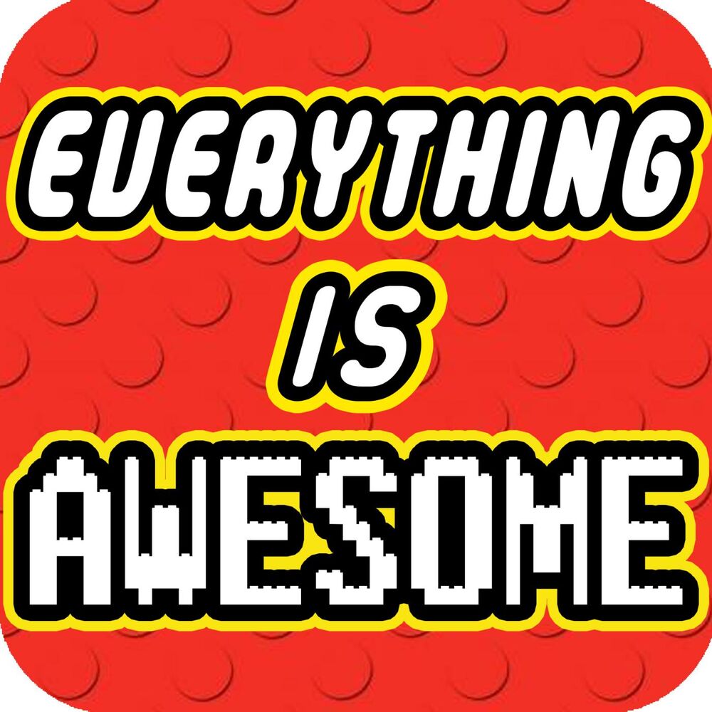 Picture of Everything Is Awesome