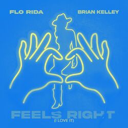 Cover of Feels Right (I Love It) [When In Miami]