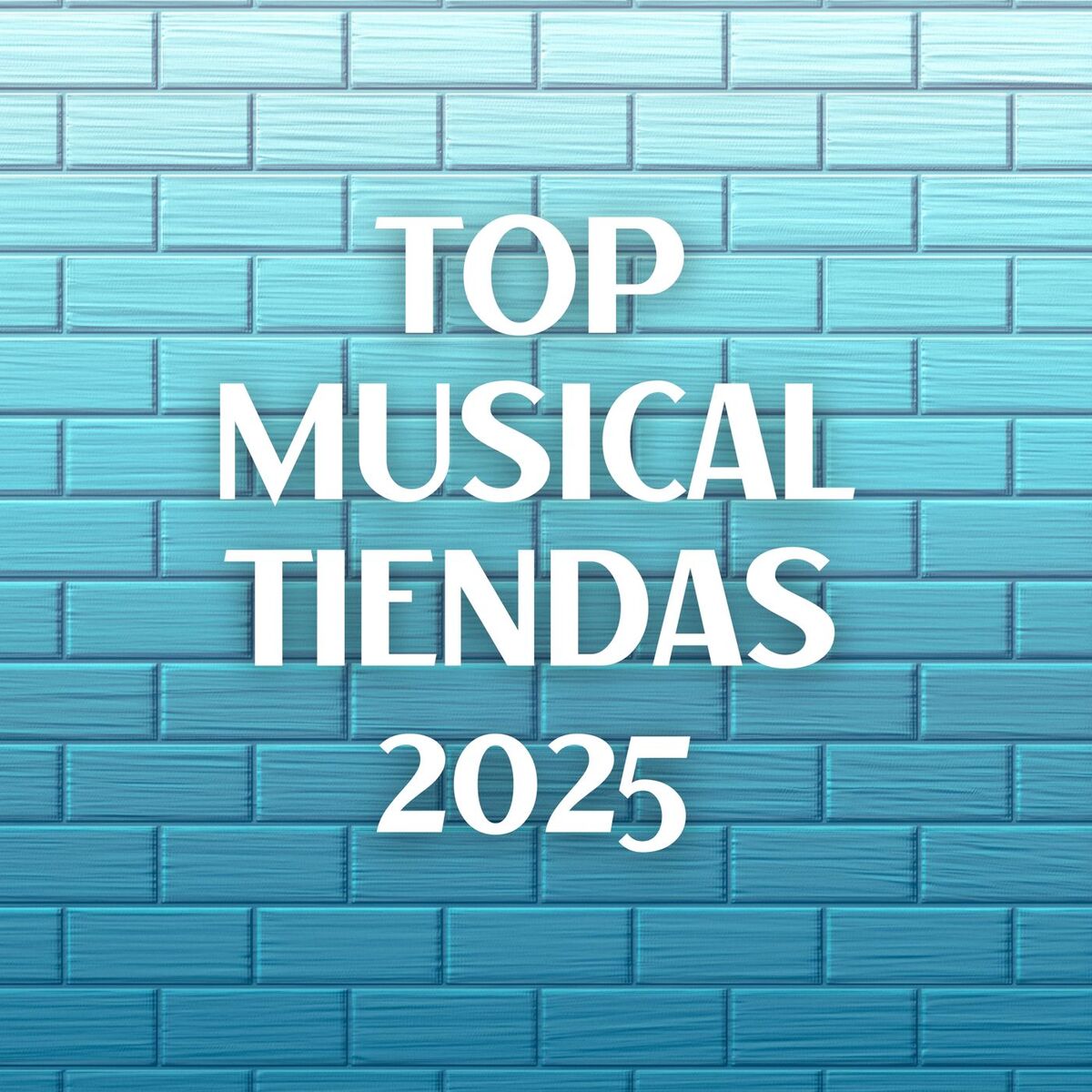 Album cover of Top Musical Tiendas 2025