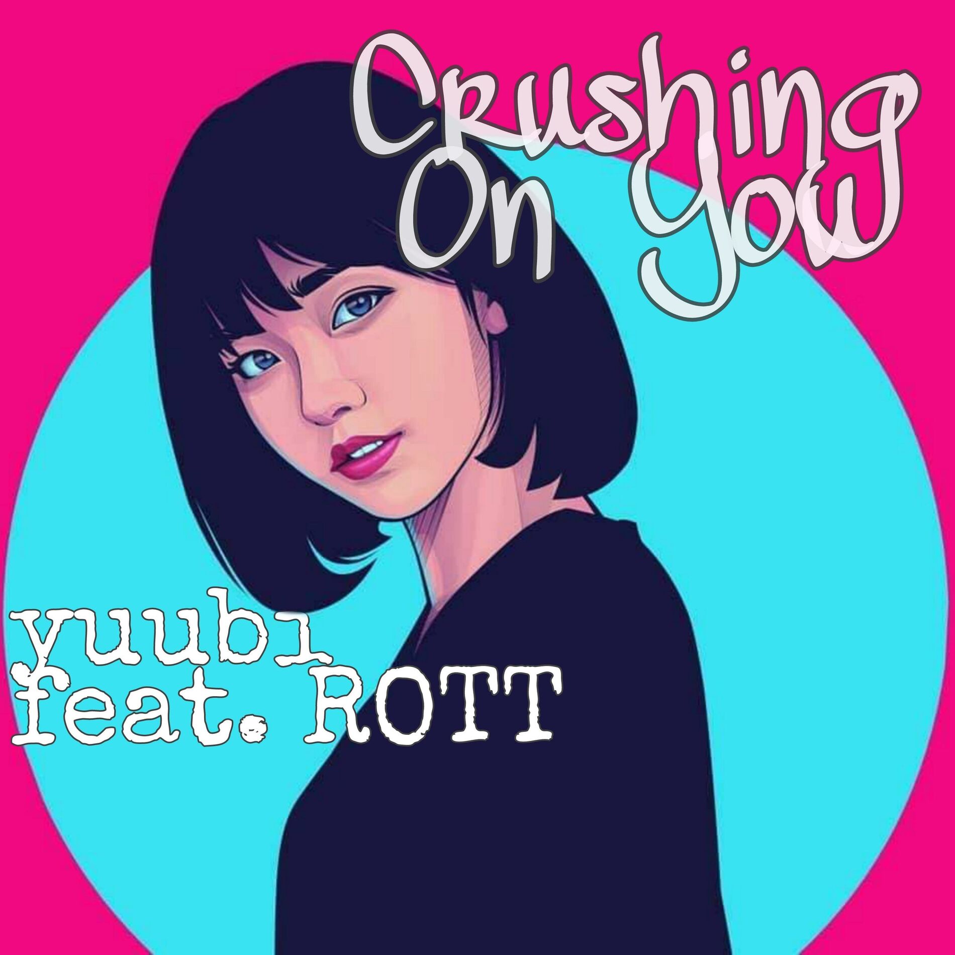 Album cover of Crushing On You (feat. ROTT)
