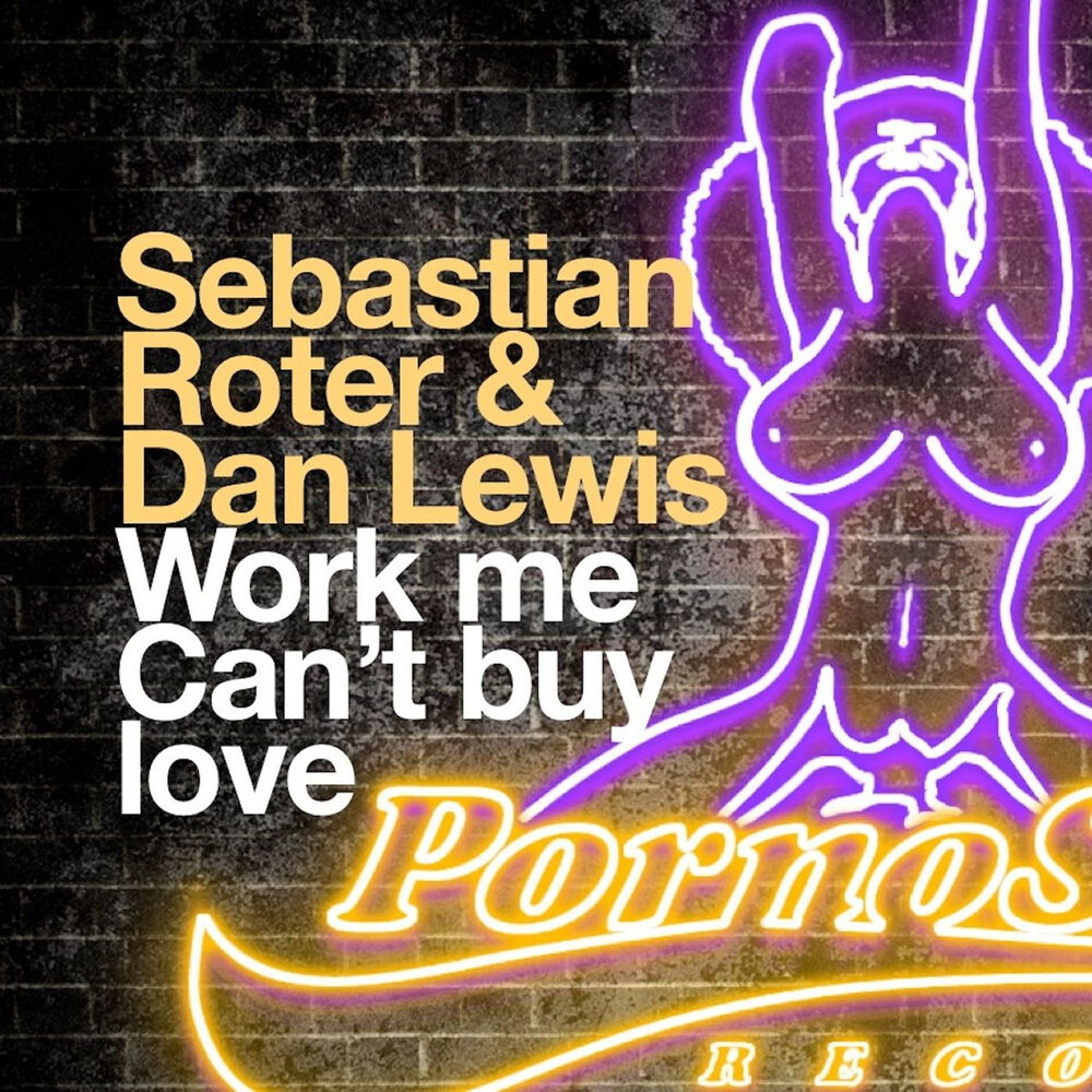 Picture of Work Me / Can't Buy Love