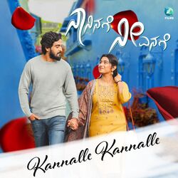 Cover of Kannalle Kannalle (From "Naa Ninnage Nee Yenage")