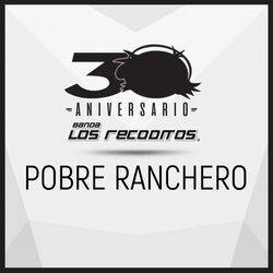 Cover of Pobre Ranchero (Versión 30 Aniversario)