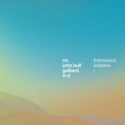 Cover of Tristano: On Bull Galliard in D