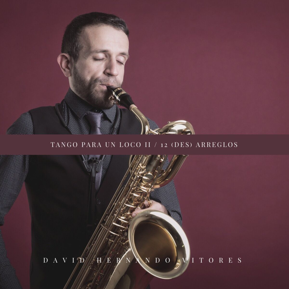 Album cover of Tango para un Loco II: 12 (Des) Arreglos