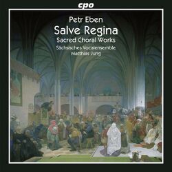 Cover of Eben: Salve Regina & Sacred Choral Works