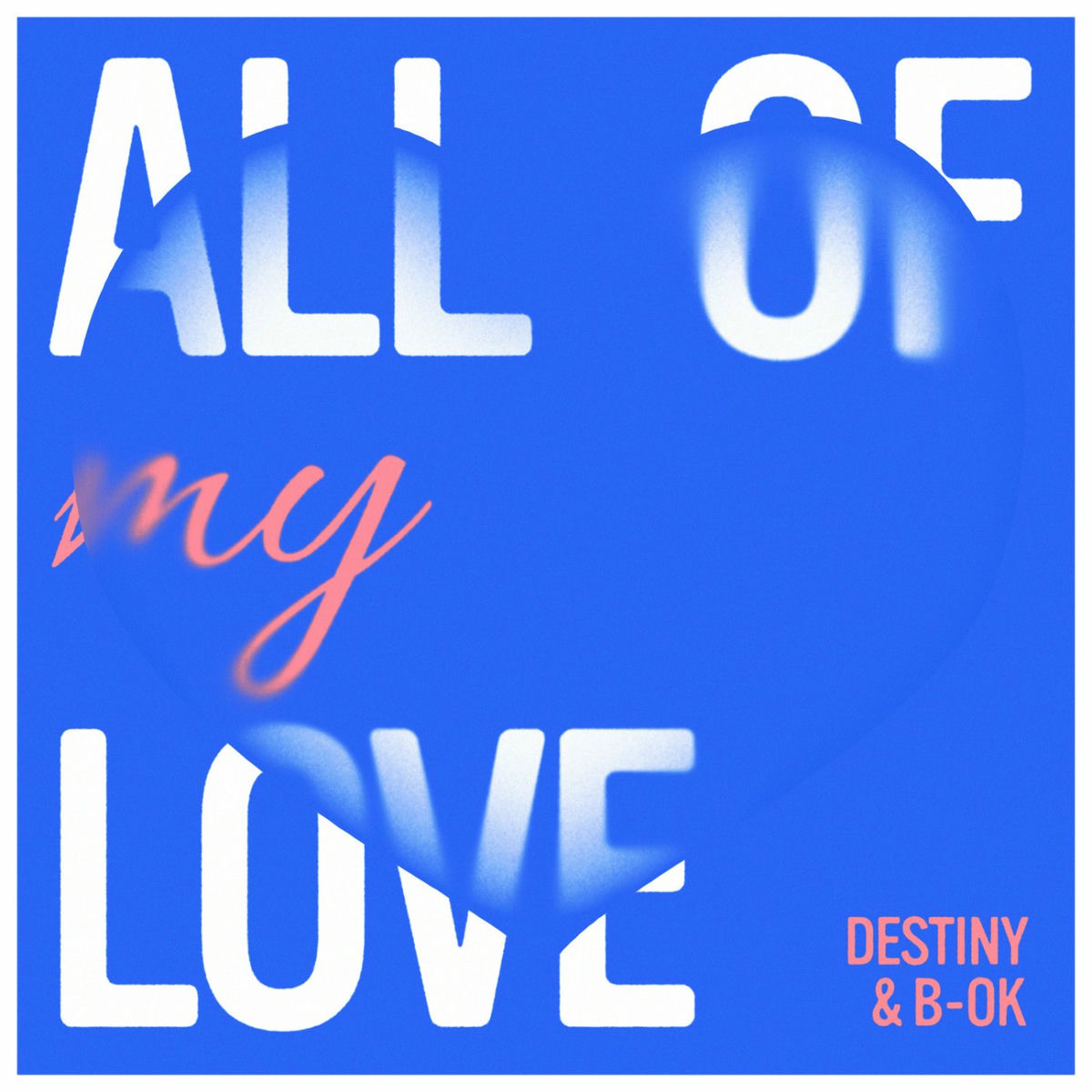 Album cover of All Of My Love