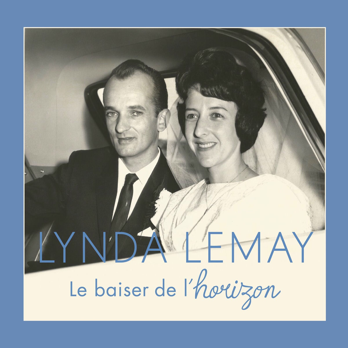 Album cover of Le baiser de l'horizon