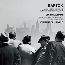 Cover of Bartók: Violin Concerto No. 2 in B Major, Sz. 112 & Concerto for Orchestra, Sz. 116