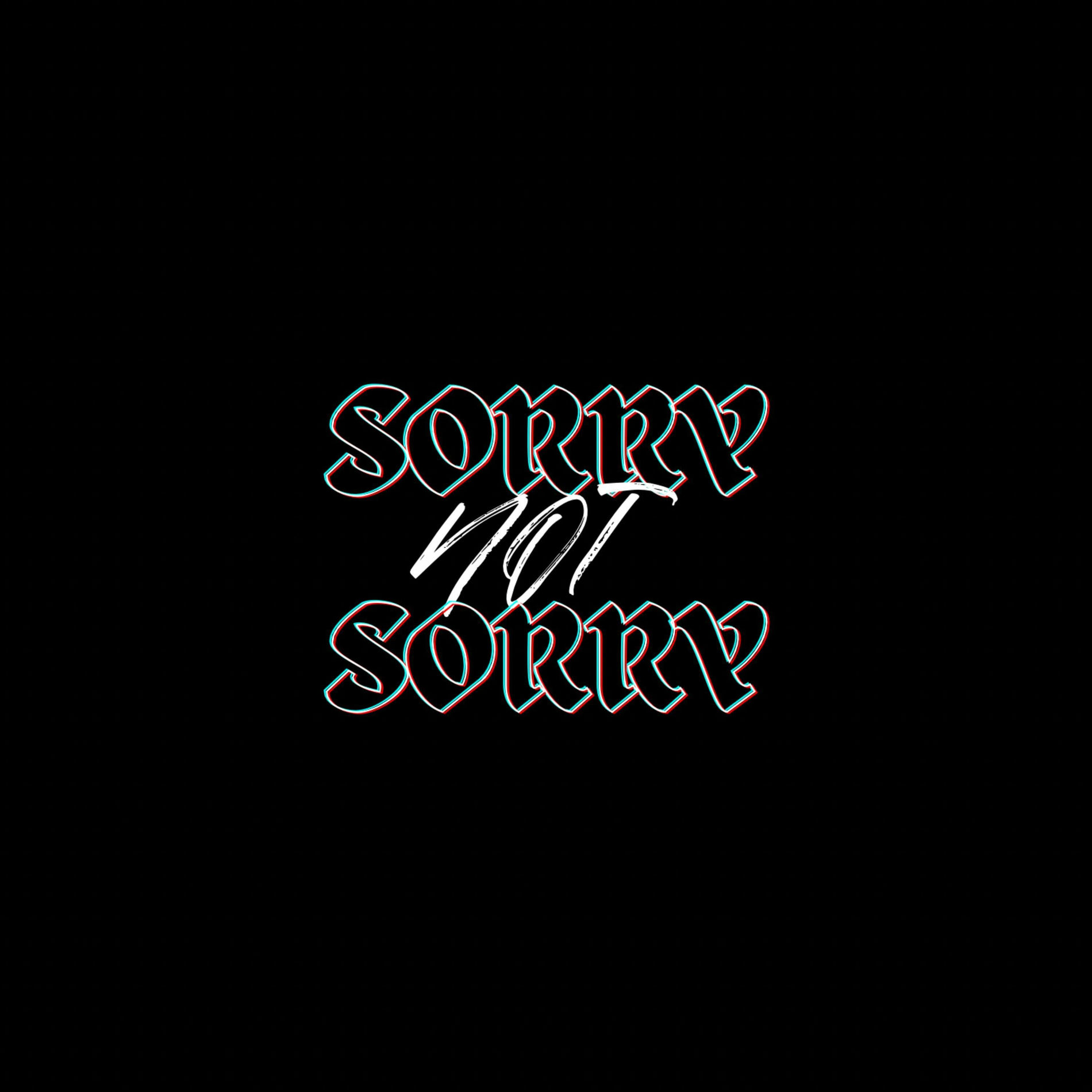 Album cover of Sorry Not Sorry