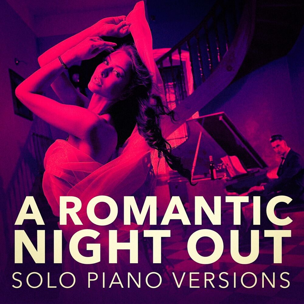 Picture of A Romantic Piano Night Out (Solo Piano Versions)
