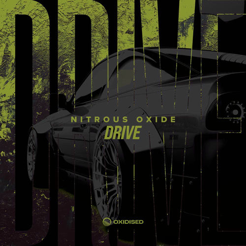 Nitrous Oxide - Drive (2025) Nitrous Oxide - Drive (2025)