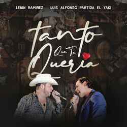 Cover of Tanto Que Te Queria (En Vivo)
