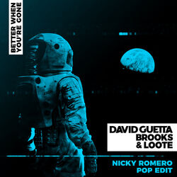 Cover of Better When You're Gone (Nicky Romero Pop Edit)