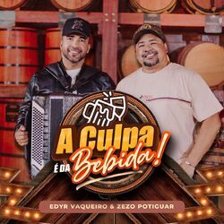 Cover of A Culpa É da Bebida