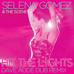 Cover of Hit the Lights (Dave Audé Dub Remix)