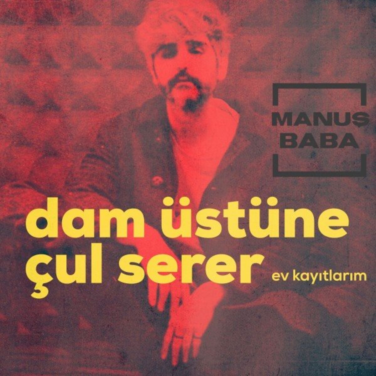 Album cover of Dam üstüne çul serer (Ev kayıtlarım)