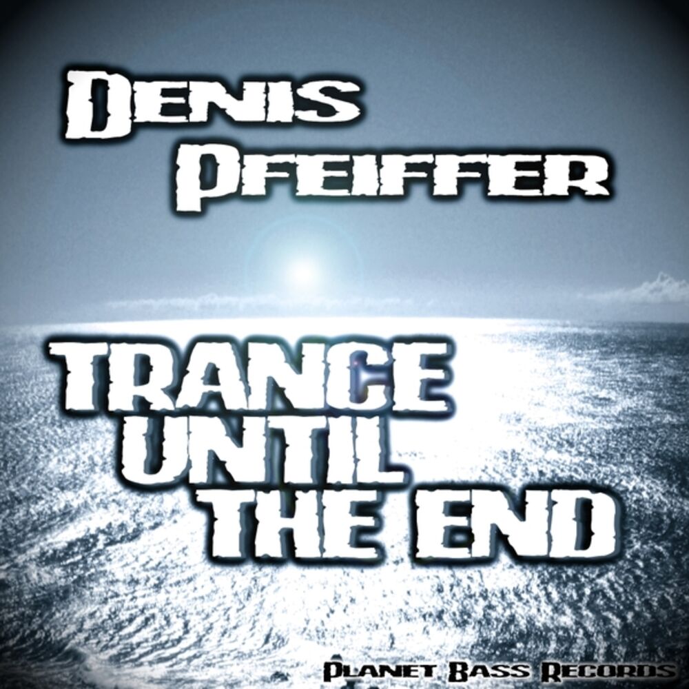 Picture of Trance Until the End