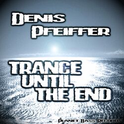 Cover of Trance Until the End
