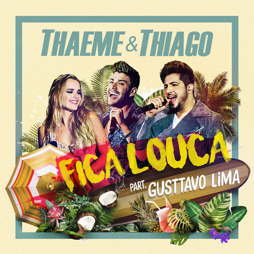 Descargar Fica Louca (Ao Vivo) - Thaeme & Thiago MP3