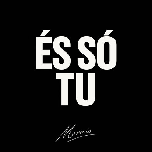 És Só Tu