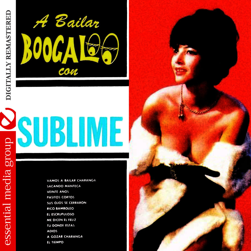 Picture of A Bailar Boogaloo Con La Sublime (Digitally Remastered)