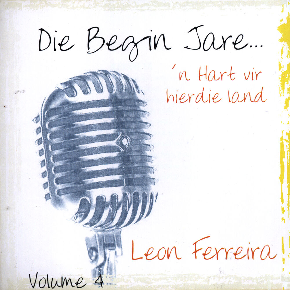 Picture of Die Begin Jare... 'n Hart Vir Hierdie Land - Volume 4