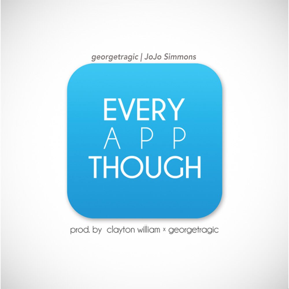 Picture of Every App Though (feat. JoJo Simmons)