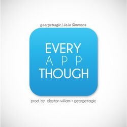 Cover of Every App Though (feat. JoJo Simmons)