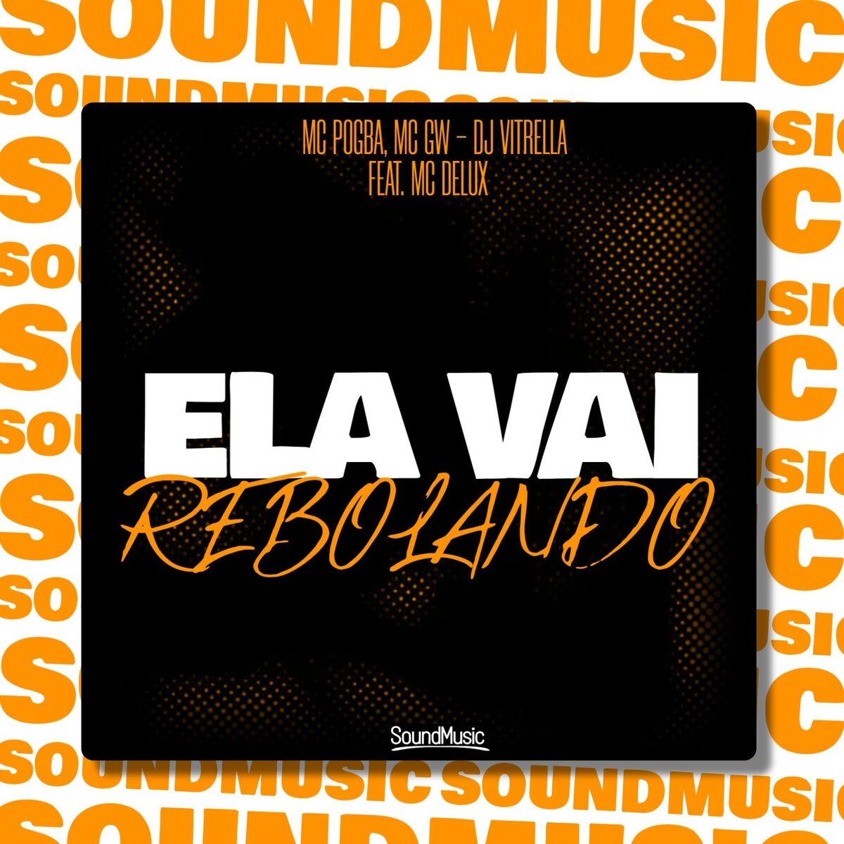 Album cover of Ela Vai Rebolando