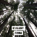 Running From