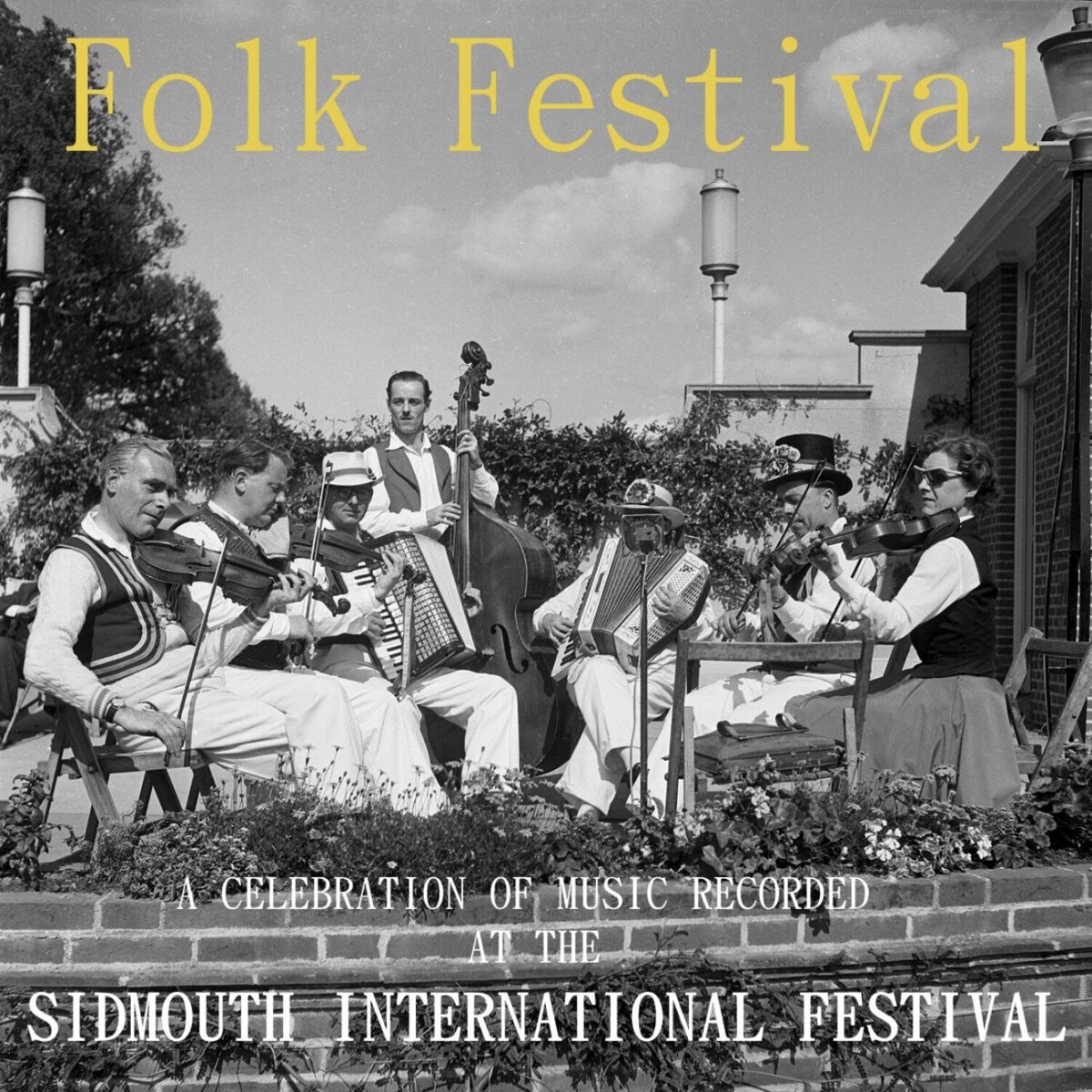 Album cover of Folk Festival: A Celebration of Music Recorded at the Sidmouth International Festival