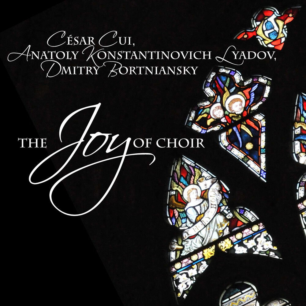 Picture of César Cui, Anatoly Konstantinovich Lyadov, Dmitry Bortniansky: The Joy of Choir